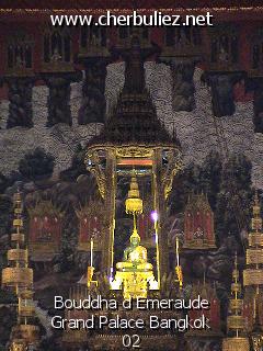 légende: Bouddha d Emeraude Grand Palace Bangkok 02
qualityCode=raw
sizeCode=half

Données de l'image originale:
Taille originale: 179903 bytes
Temps d'exposition: 1/50 s
Diaph: f/180/100
Heure de prise de vue: 2002:10:27 10:24:13
Flash: non
Focale: 222/10 mm
